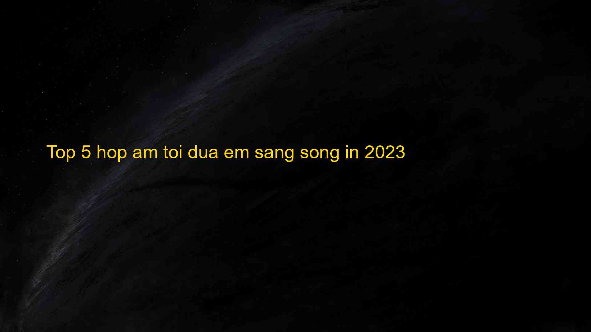 Top 5 hop am toi dua em sang song in 2023 - Chia Sẻ Kiến Thức Điện Máy Việt Nam
