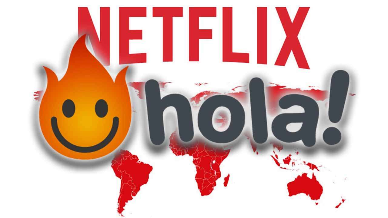 Hola Unlimited Free VPN Xem Hulu, Netflix, BBC hơn thế nữa