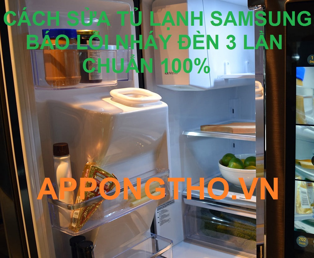 Cách khắc phục tủ lạnh Samsung nháy đèn 3 lần 1 nhịp