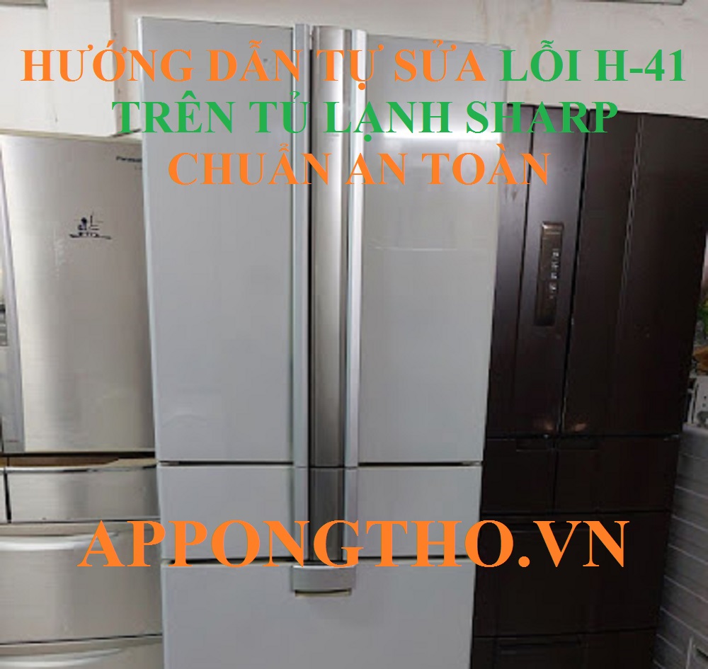 Tủ Lạnh Sharp Báo Lỗi H-41 – Dấu Hiệu Mất Lạnh Dần