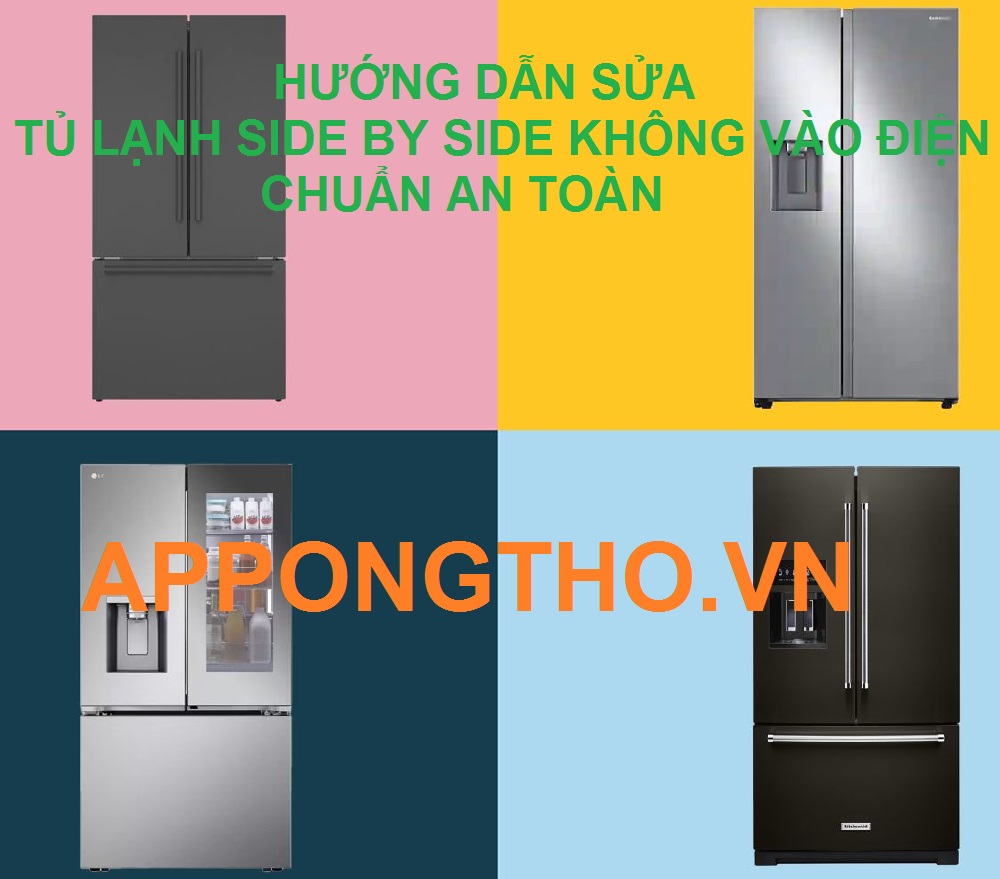 Phí sửa tủ lạnh Side by Side không vào điện là bao nhiêu?